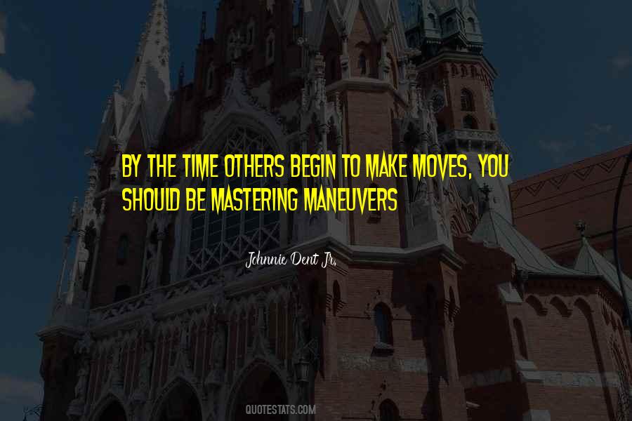 Johnnie Dent Jr. Quotes #681161