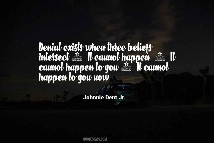 Johnnie Dent Jr. Quotes #696194