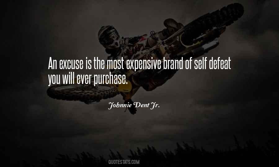 Johnnie Dent Jr. Quotes #760338