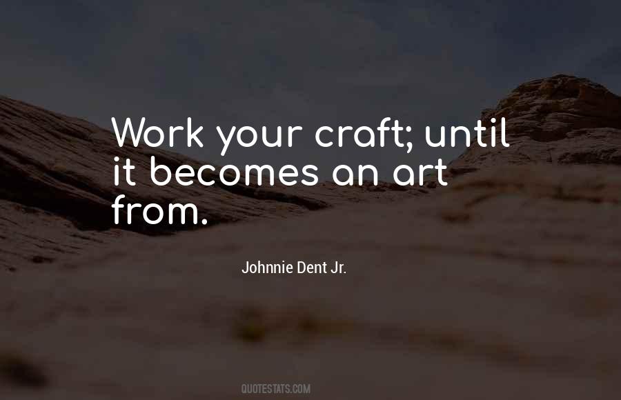 Johnnie Dent Jr. Quotes #800610