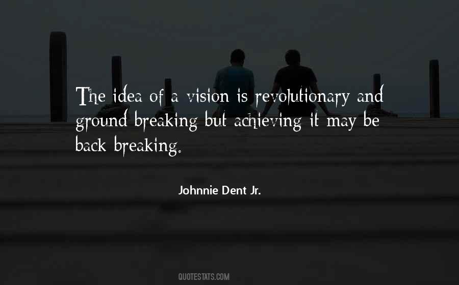 Johnnie Dent Jr. Quotes #855550