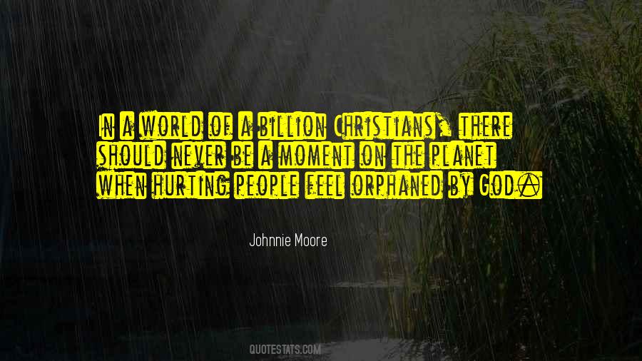 Johnnie Moore Quotes #479207