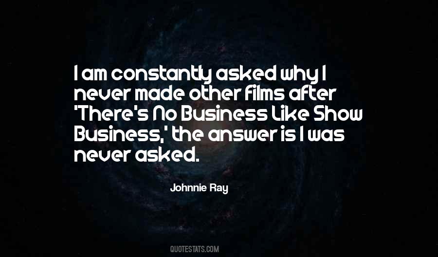 Johnnie Ray Quotes #1047521 Johnnie Ray Quotes #1047521