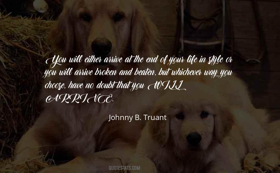 Johnny B. Truant Quotes #1456333