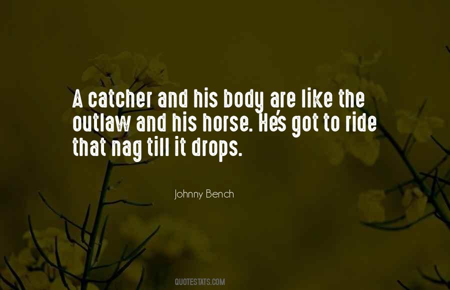 Johnny Bench Quotes #196930