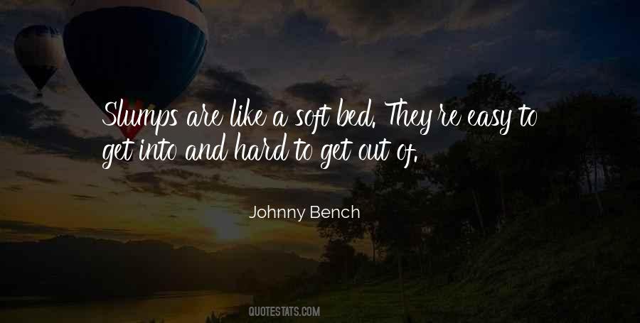 Johnny Bench Quotes #775430