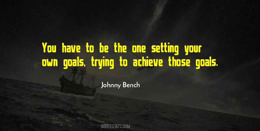 Johnny Bench Quotes #792991
