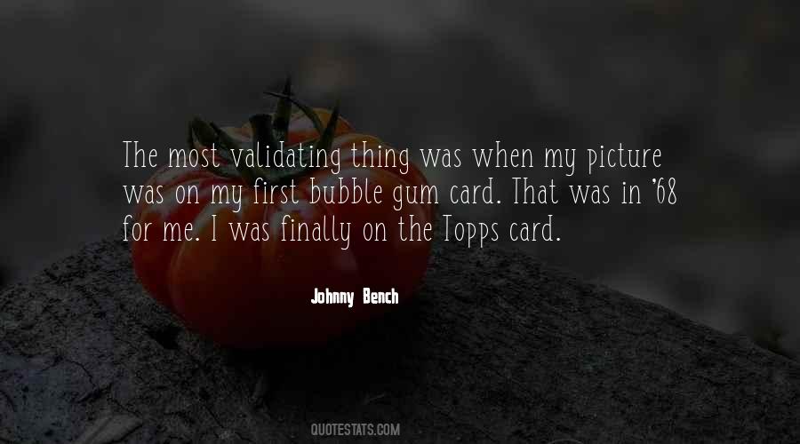 Johnny Bench Quotes #905374