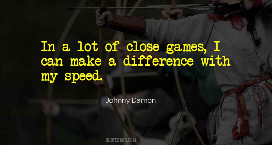 Johnny Damon Quotes #1348897