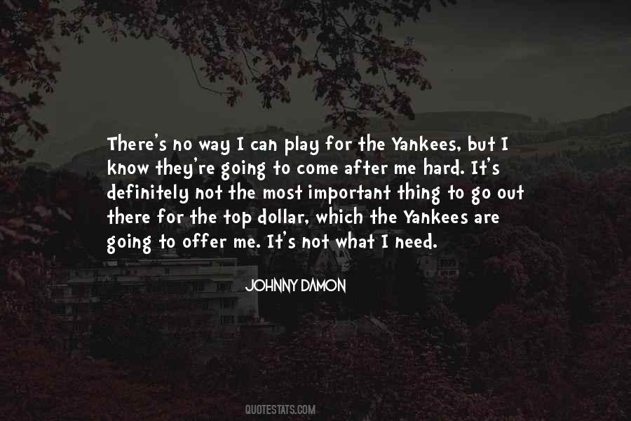 Johnny Damon Quotes #1729768