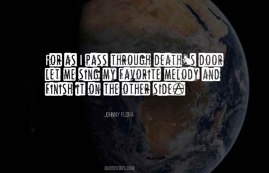Johnny Flora Quotes #1613361