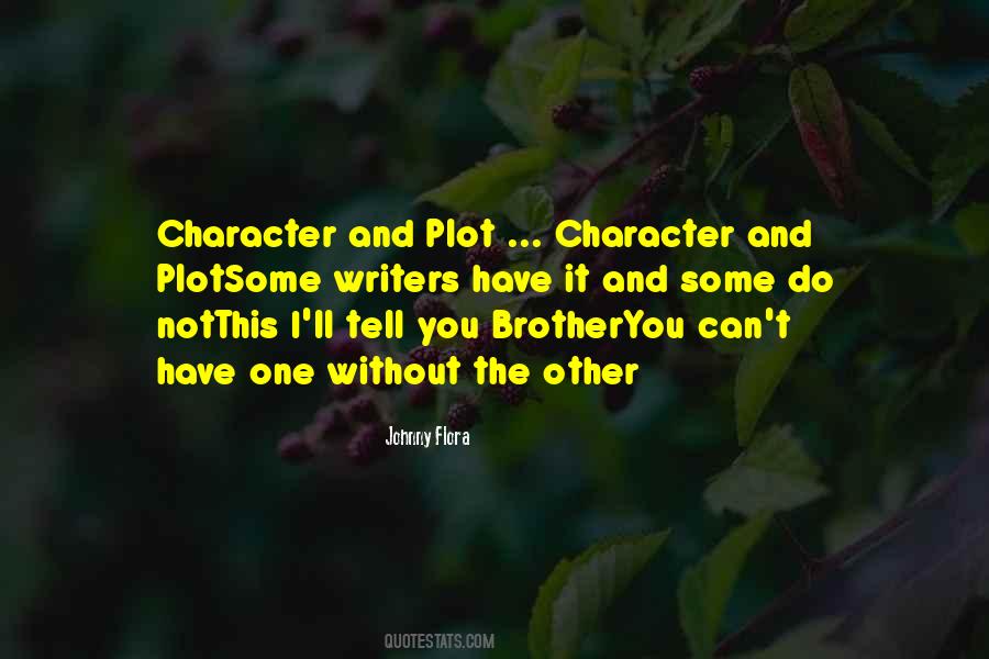 Johnny Flora Quotes #683548