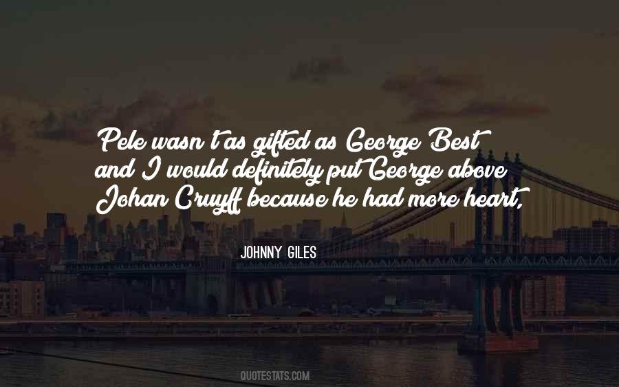 Johnny Giles Quotes #1043249