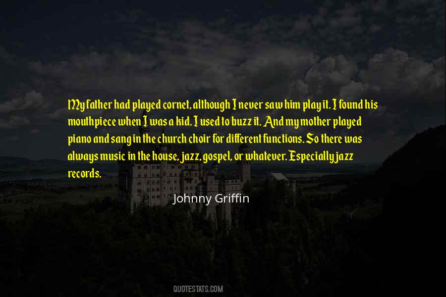 Johnny Griffin Quotes #1270565
