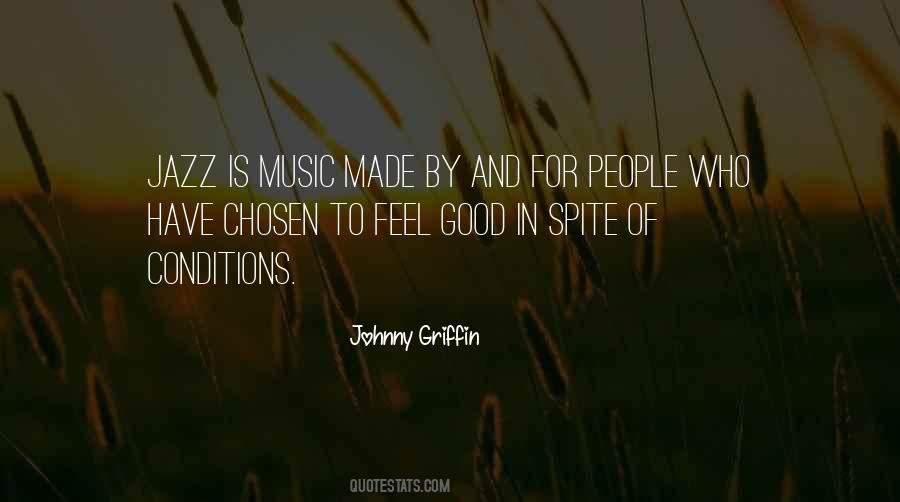 Johnny Griffin Quotes #1329870