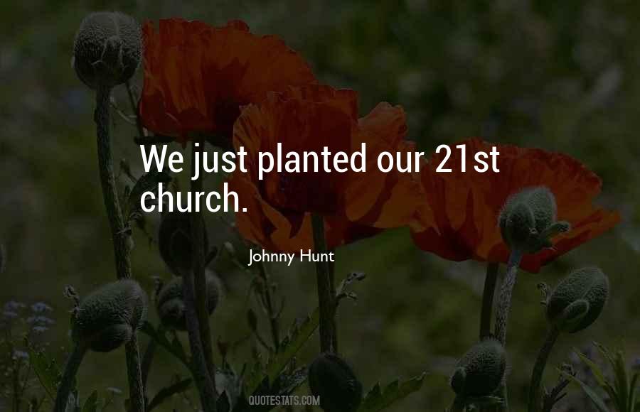 Johnny Hunt Quotes #1481435