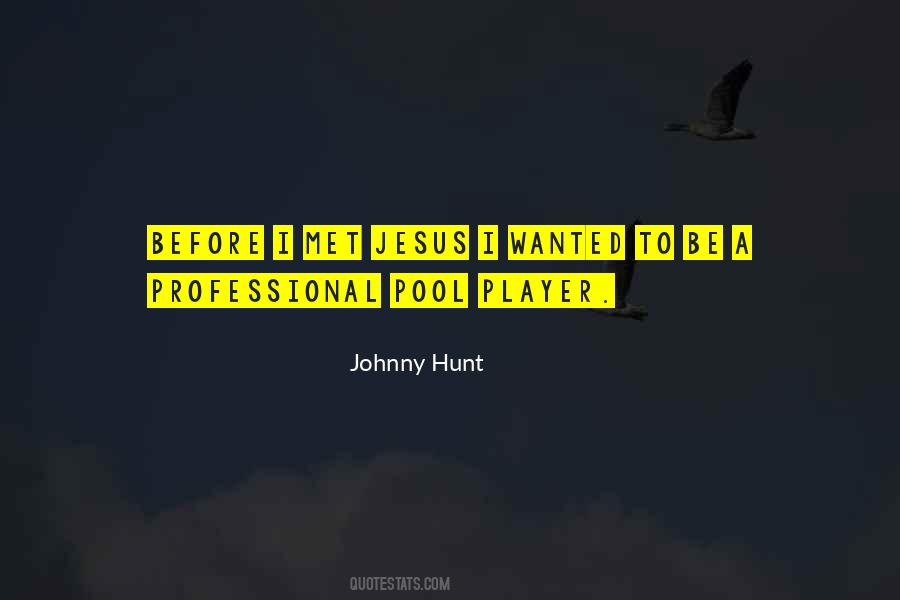 Johnny Hunt Quotes #1629244