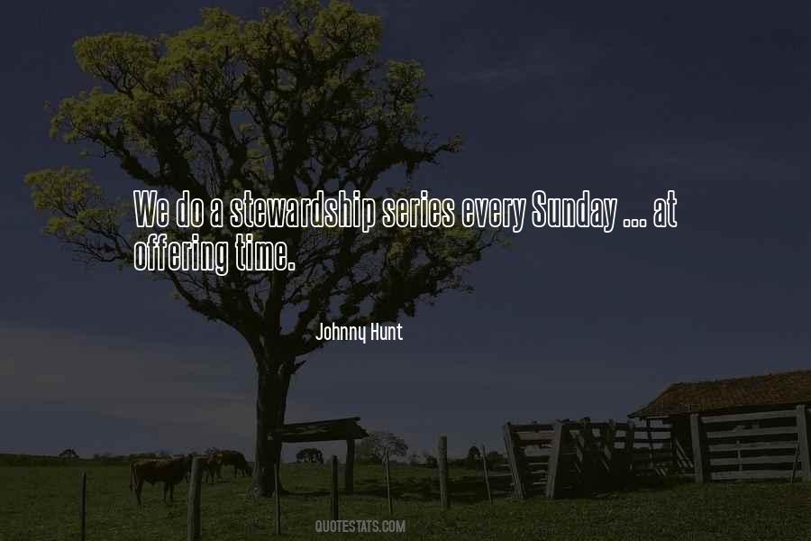 Johnny Hunt Quotes #1747055