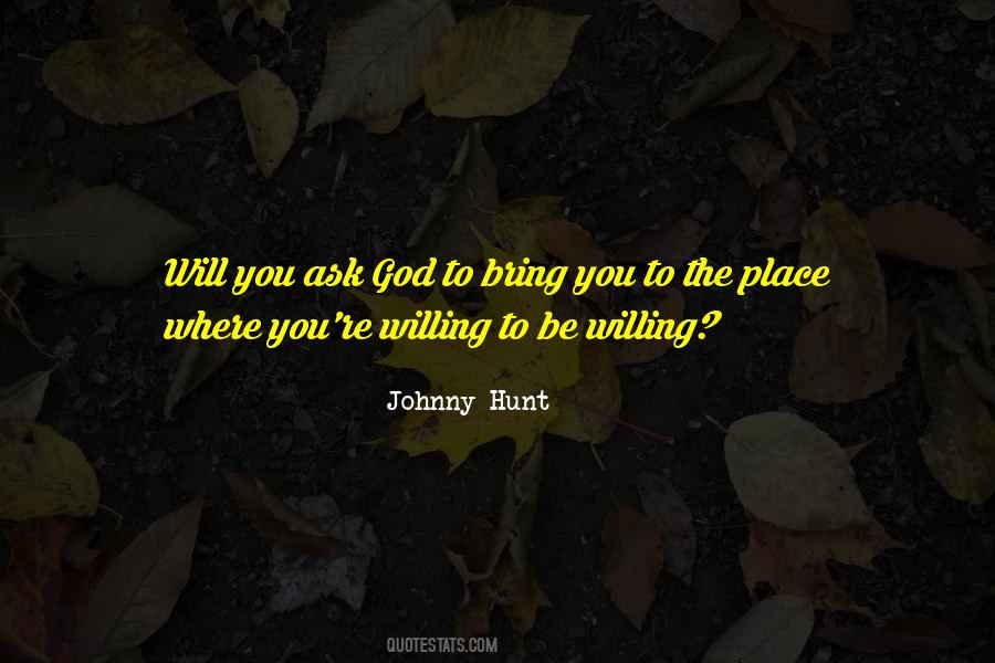Johnny Hunt Quotes #384436