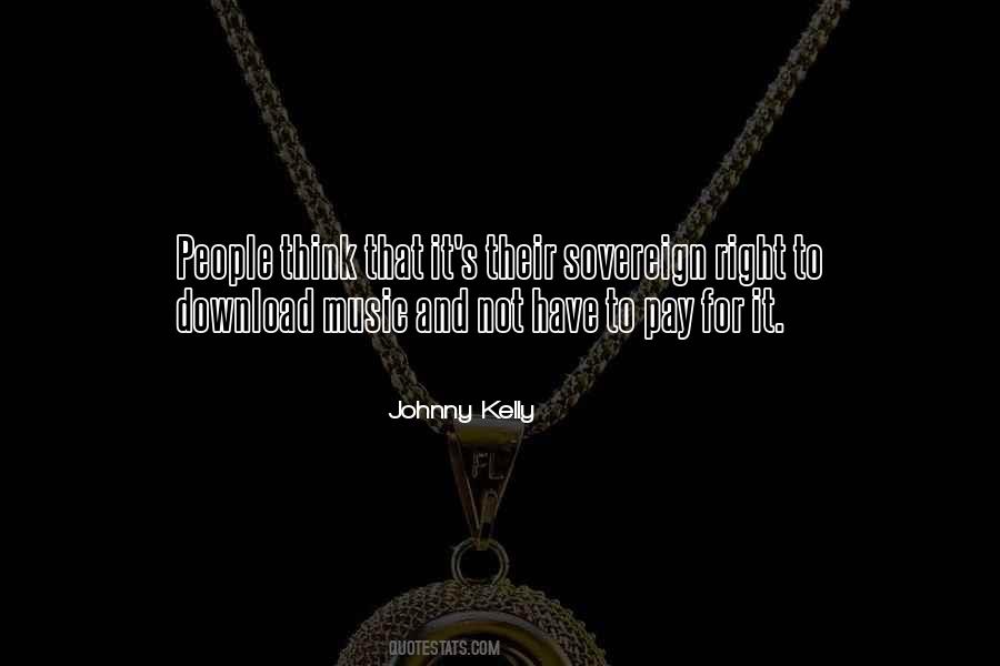 Johnny Kelly Quotes #750077