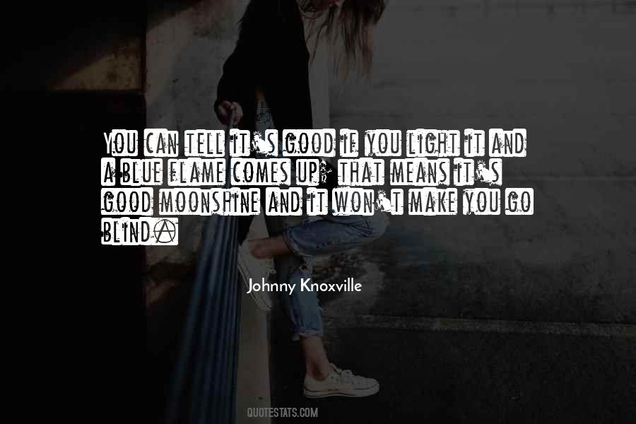 Johnny Knoxville Quotes #1534965