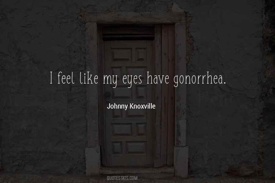 Johnny Knoxville Quotes #306375