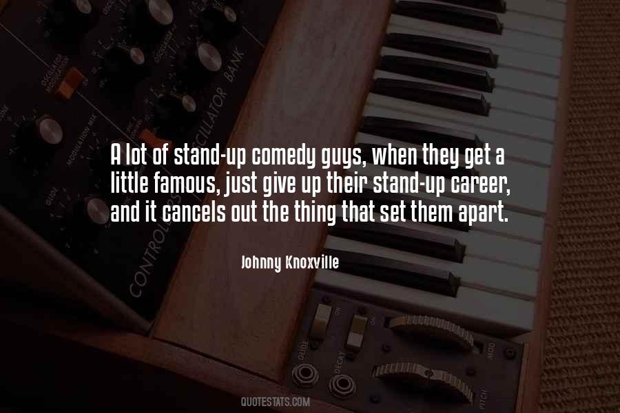 Johnny Knoxville Quotes #708475