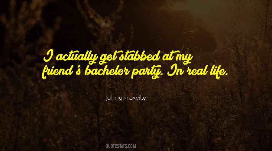 Johnny Knoxville Quotes #790454