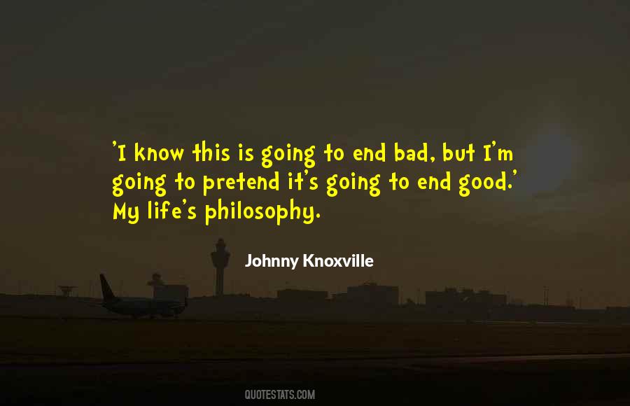 Johnny Knoxville Quotes #979060
