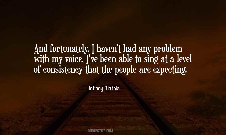 Johnny Mathis Quotes #1577325
