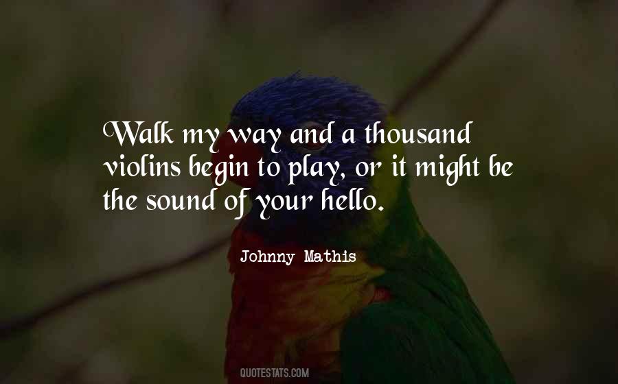 Johnny Mathis Quotes #802889