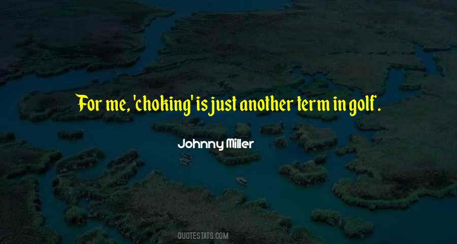Johnny Miller Quotes #1692646