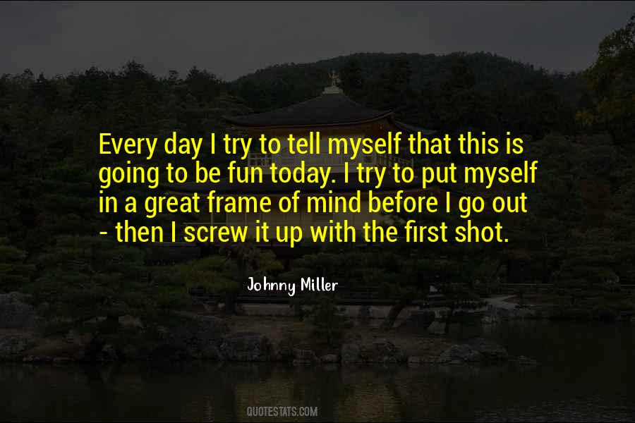 Johnny Miller Quotes #308742
