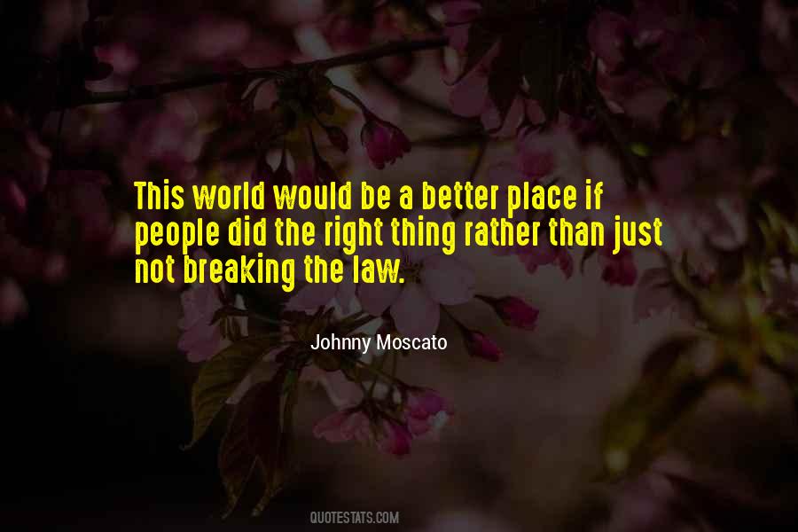 Johnny Moscato Quotes #1138952