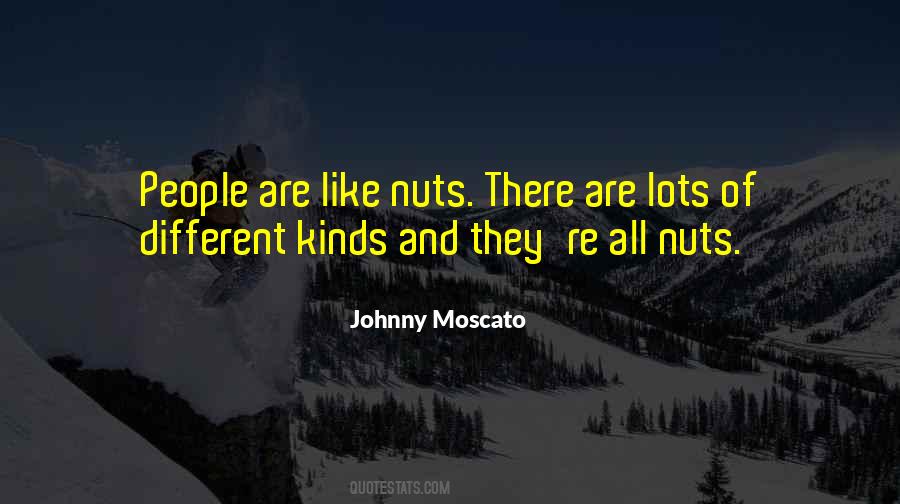 Johnny Moscato Quotes #1329612