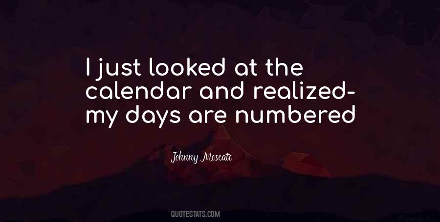 Johnny Moscato Quotes #557251