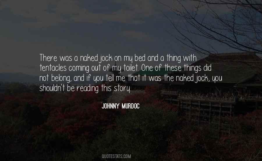 Johnny Murdoc Quotes #1493707 Johnny Murdoc Quotes #1493707