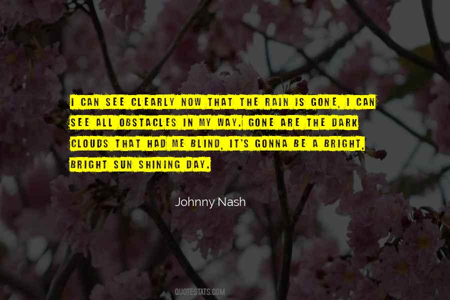 Johnny Nash Quotes #1134143