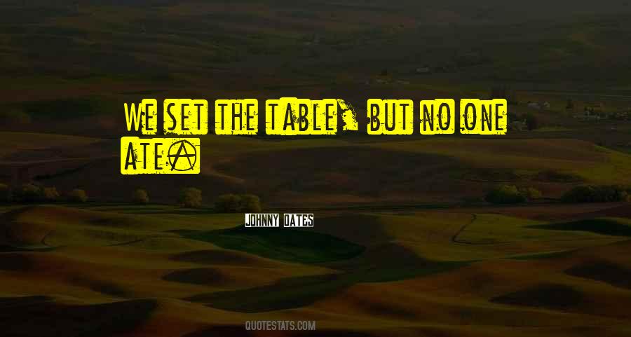 Johnny Oates Quotes #1375780 Johnny Oates Quotes #1375780
