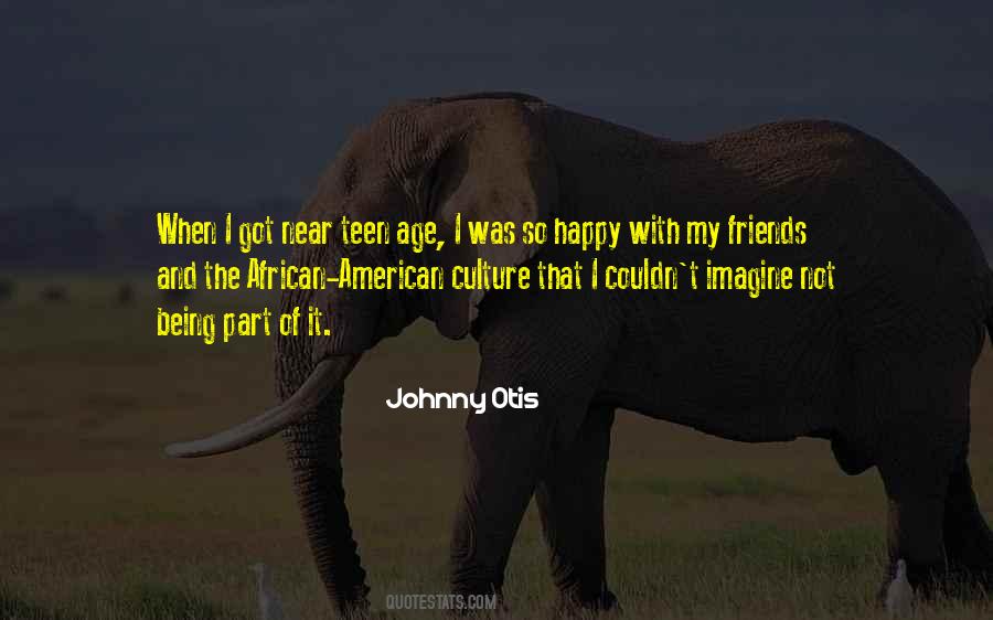 Johnny Otis Quotes #1638382