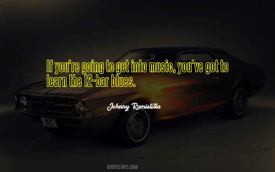 Johnny Ramistella Quotes #165591