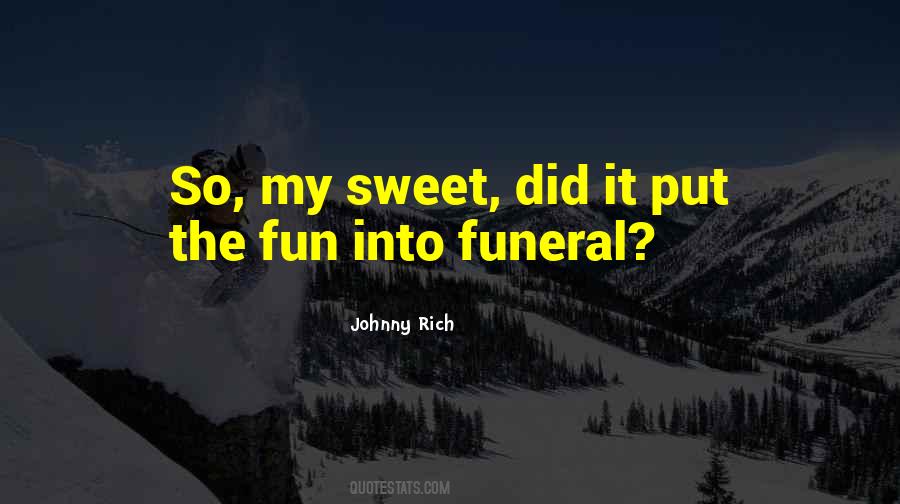 Johnny Rich Quotes #333934
