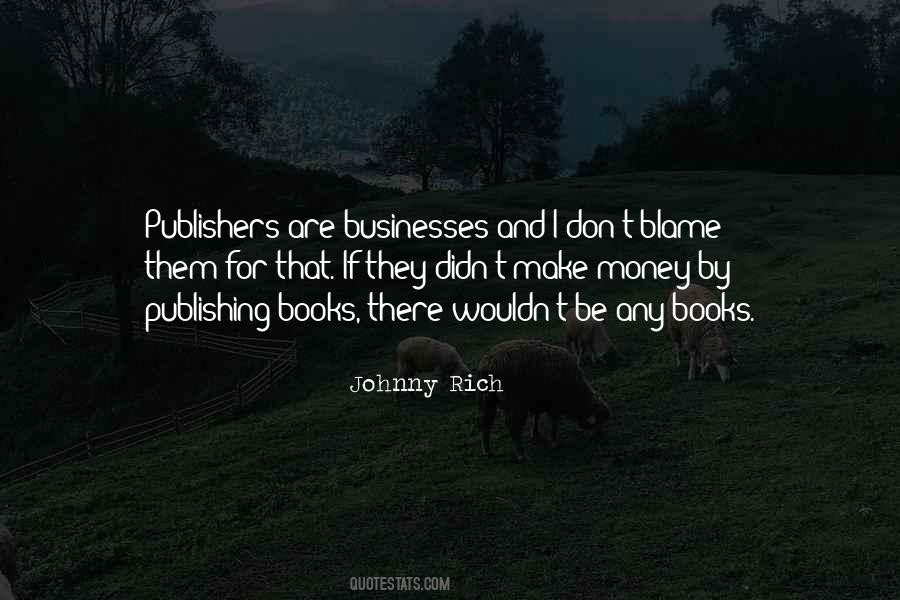 Johnny Rich Quotes #468469