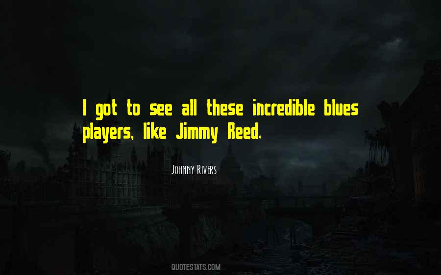 Johnny Rivers Quotes #1223037