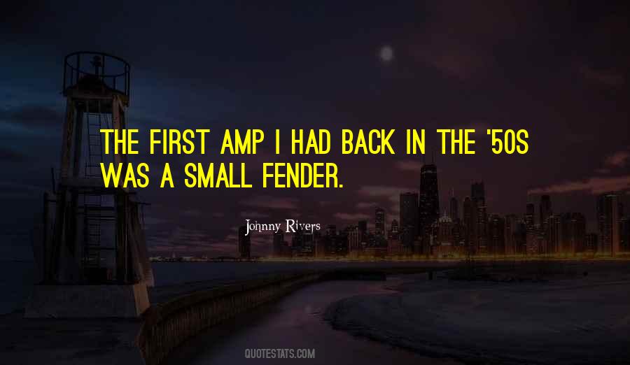 Johnny Rivers Quotes #1269961