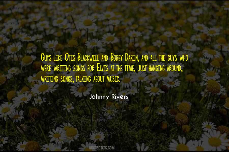 Johnny Rivers Quotes #1536303