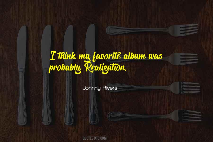 Johnny Rivers Quotes #1690033