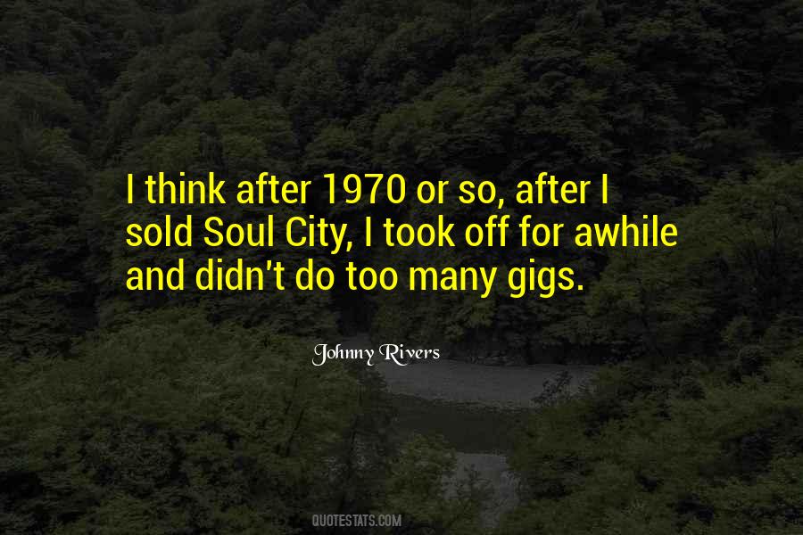 Johnny Rivers Quotes #438253