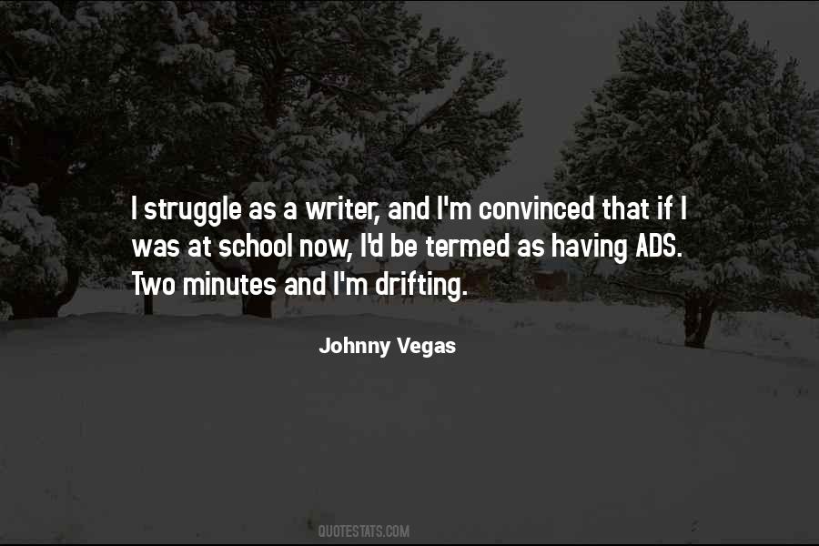 Johnny Vegas Quotes #1848241