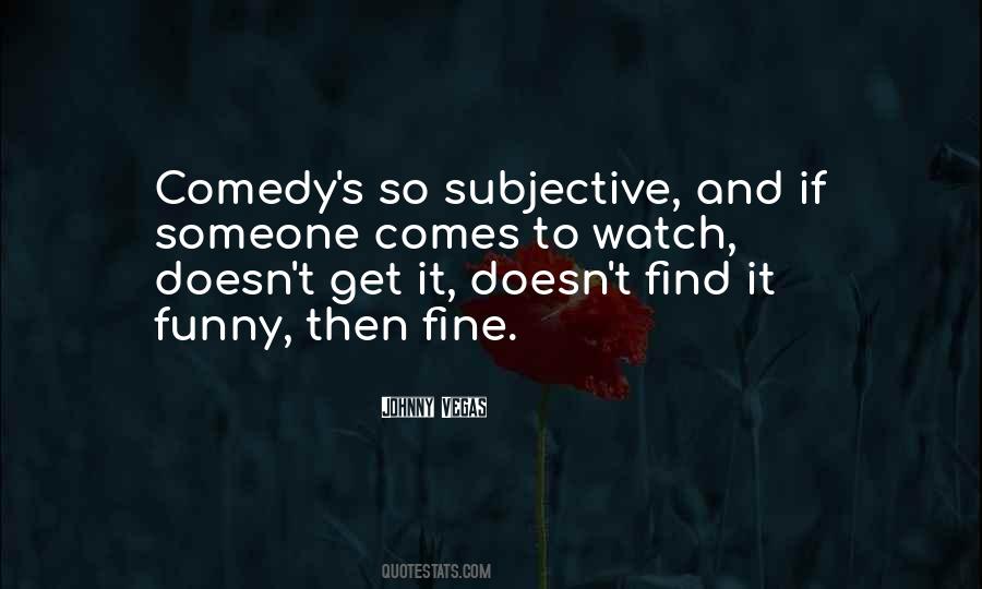 Johnny Vegas Quotes #678833